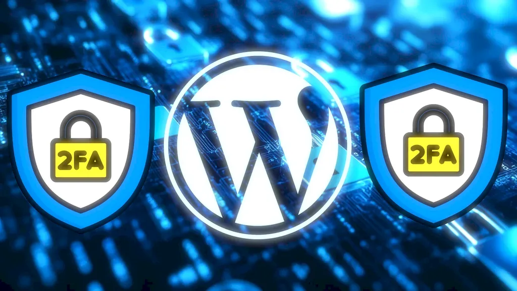 WordPress.org exigirá 2FA para desenvolvedores de plugins até outubro