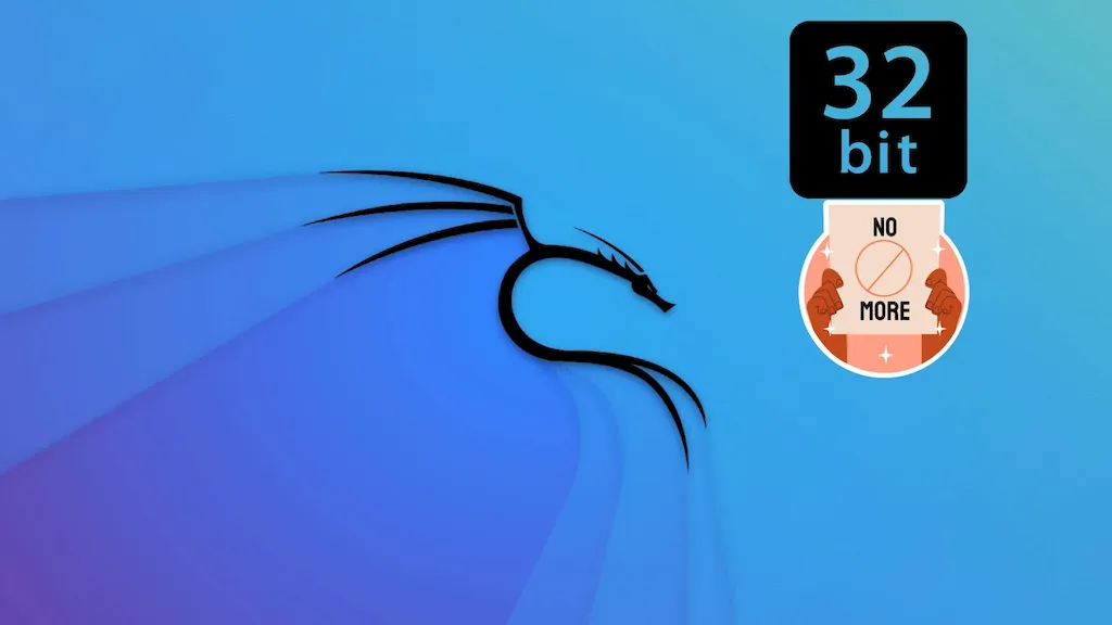 Kali Linux eliminou o suporte a arquitetura de 32 bits