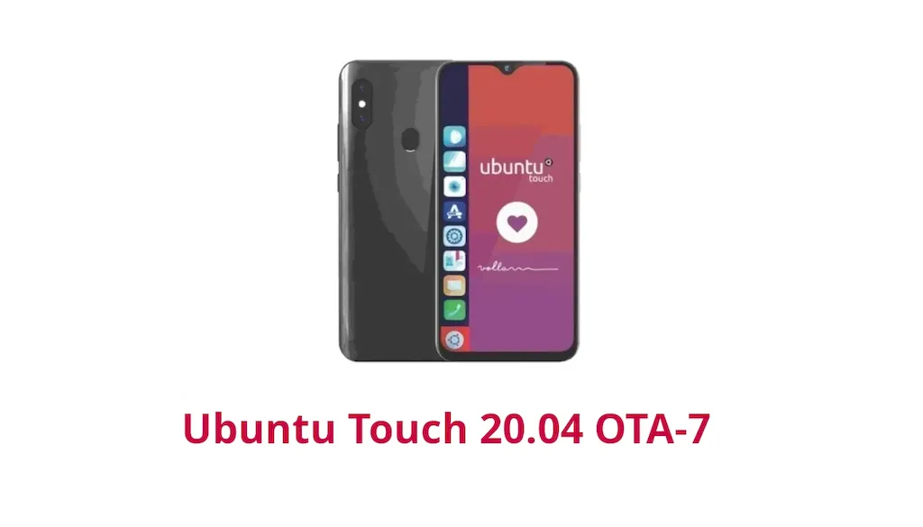 Ubuntu Touch 20.04 OTA-7 lançado com correções de segurança