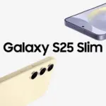 Samsung Galaxy S25 Slim Pode Chegar Apenas em Maio