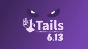 Lançamento do Tails 6.13: Detecção Aprimorada de Wi-Fi e Melhores Funcionalidades