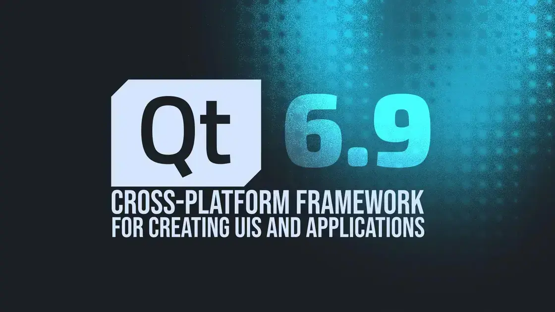 Qt 6.9: Novidades em desempenho e suporte a emojis